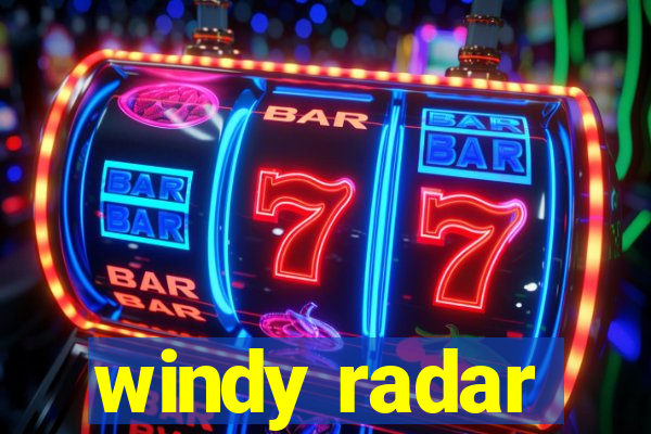 windy radar